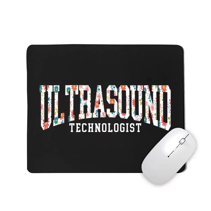 Floral Ultrasound Technologist Sonographer Mousepad