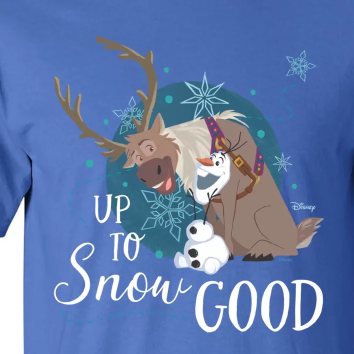 Frozen Up To Snow Good Gift Tall T-Shirt