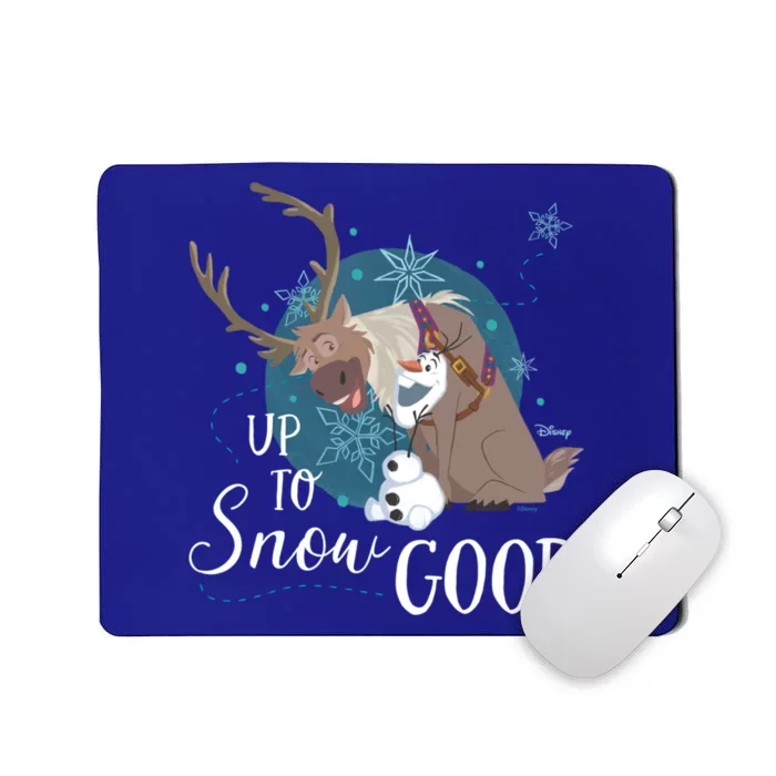 Frozen Up To Snow Good Gift Mousepad