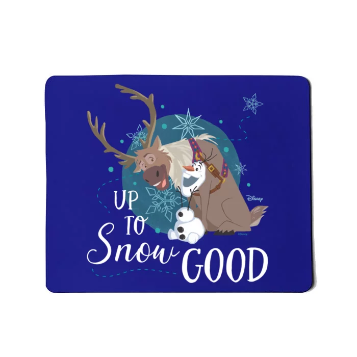 Frozen Up To Snow Good Gift Mousepad