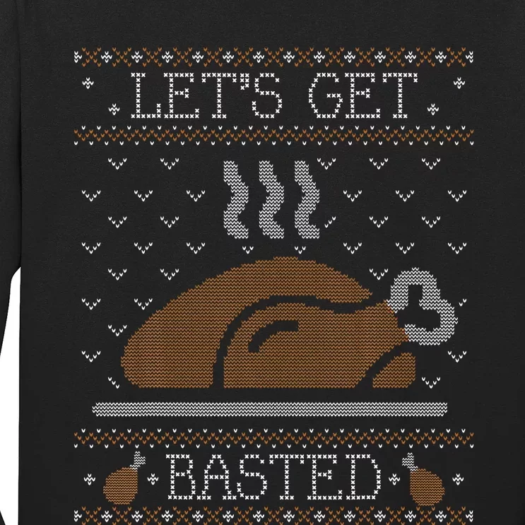 Funny Ugly Thanksgiving Sweater Lets Get Basted Long Sleeve Shirt