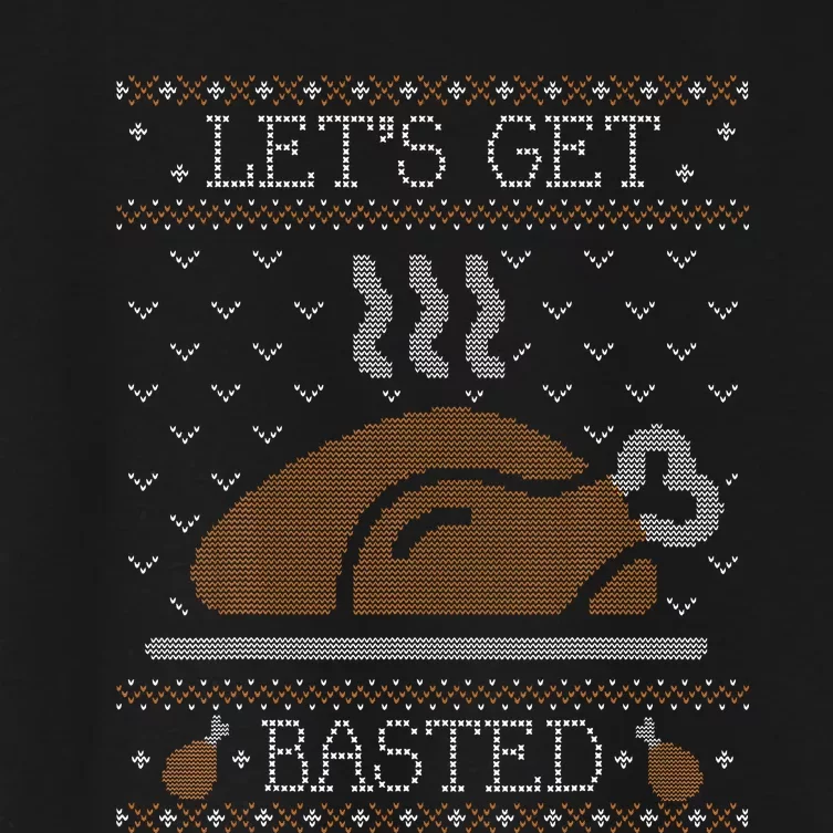 Funny Ugly Thanksgiving Sweater Lets Get Basted Women's Crop Top Tee