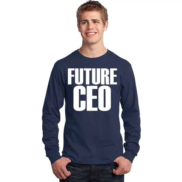 Future CEO Long Sleeve Shirt