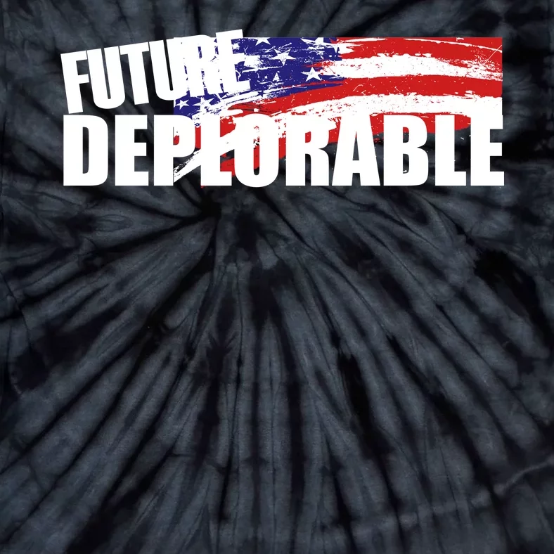 Future Deplorable Tie-Dye T-Shirt