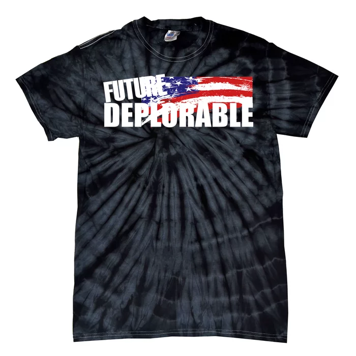 Future Deplorable Tie-Dye T-Shirt