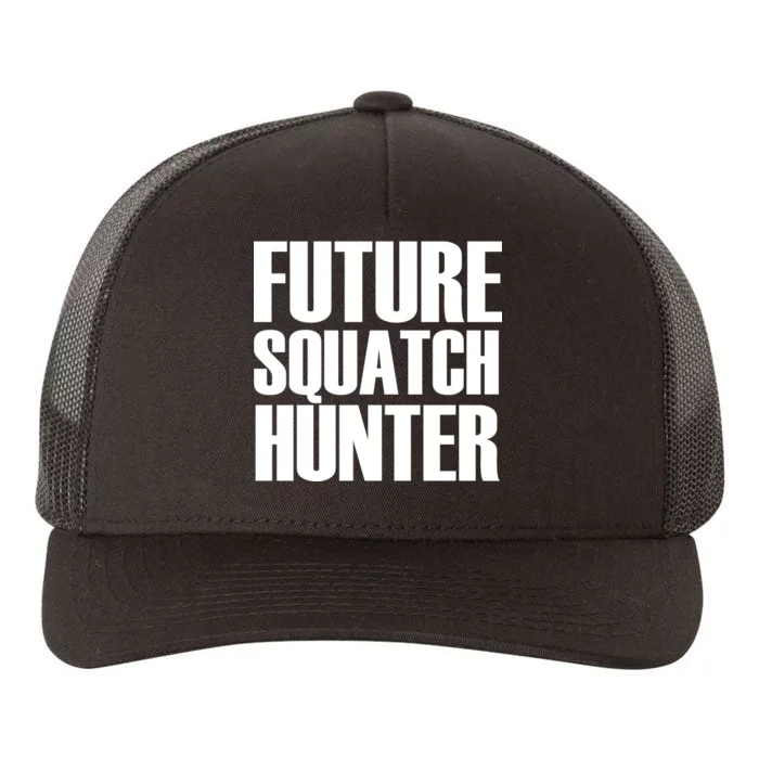 Future Squatch Hunter Yupoong Adult 5-Panel Trucker Hat