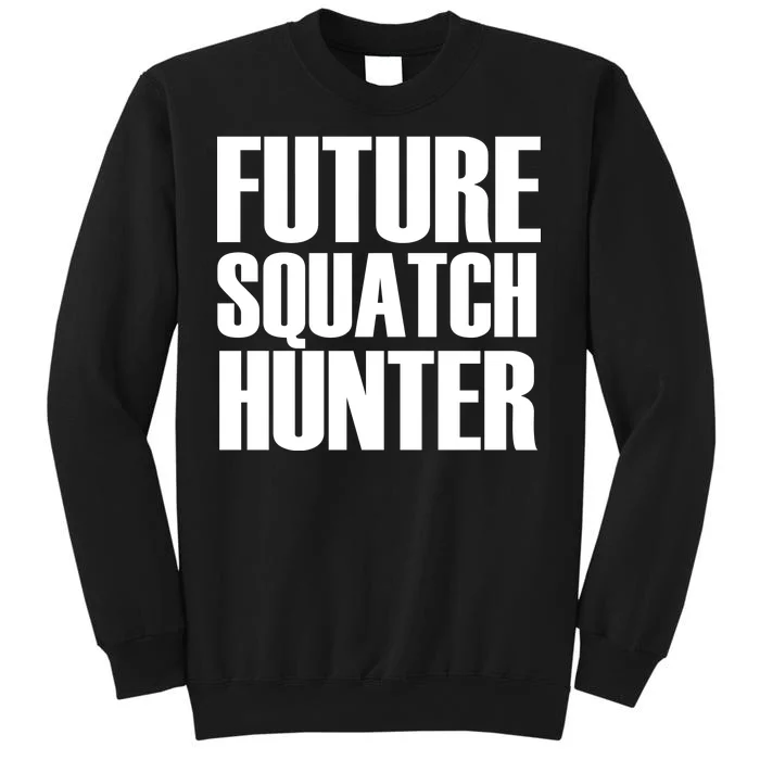 Future Squatch Hunter Sweatshirt