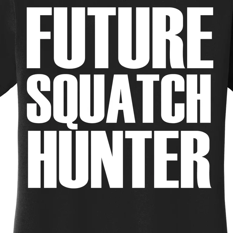 Future Squatch Hunter Women's T-Shirt