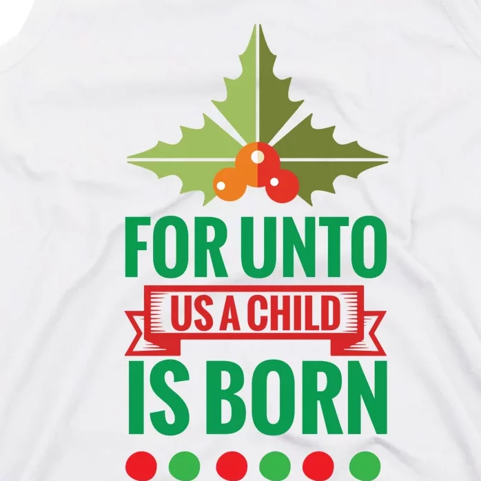 For Unto Us A Child Is Born Tank Top