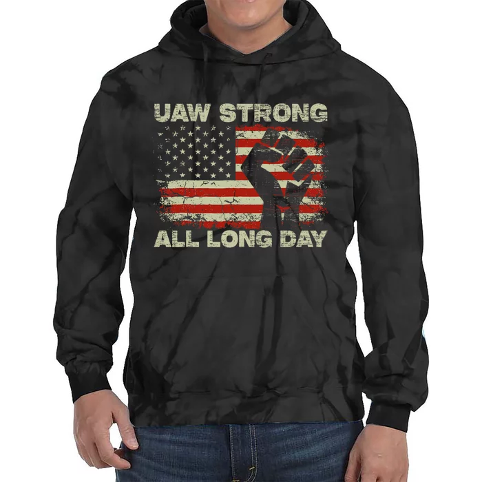 Flag Usa Uaw Strong All Long Day Uaw Strike Vintage Tie Dye Hoodie