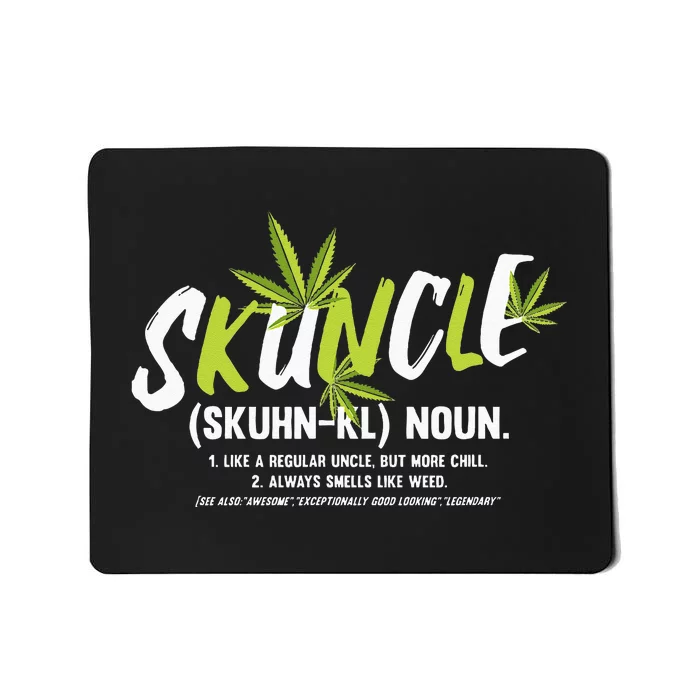 Funny Uncle Weed Smoker Skuncle Marijuana Uncle Mousepad