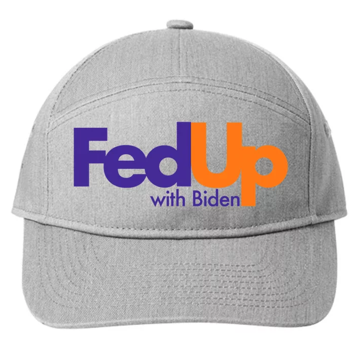 Fed Up With Biden Funny 7-Panel Snapback Hat