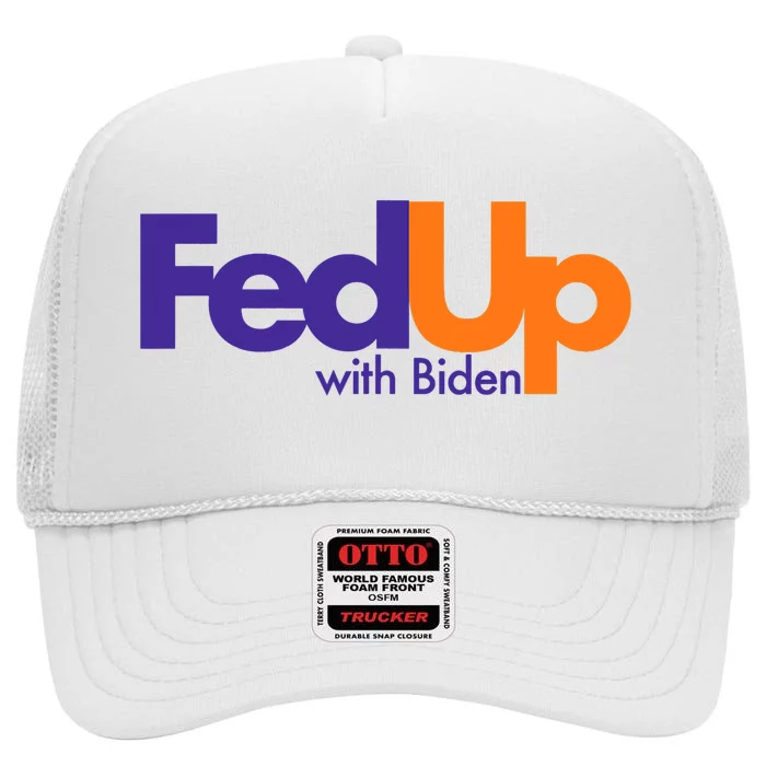 Fed Up With Biden Funny High Crown Mesh Trucker Hat