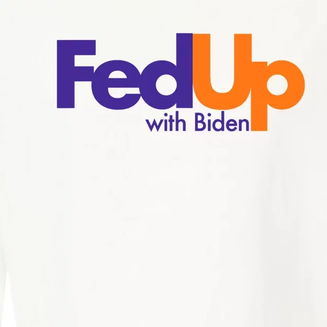 Fed Up With Biden Funny Cropped Pullover Crew