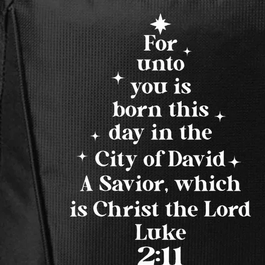 For Unto You Is Born This Day In The City of David A Saviour City Backpack