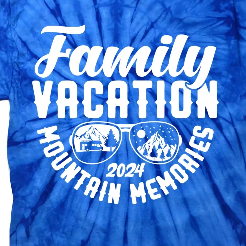 Family Vacation 2024 Mountain Memories Matching Family Group Funny Gift Tie-Dye T-Shirt