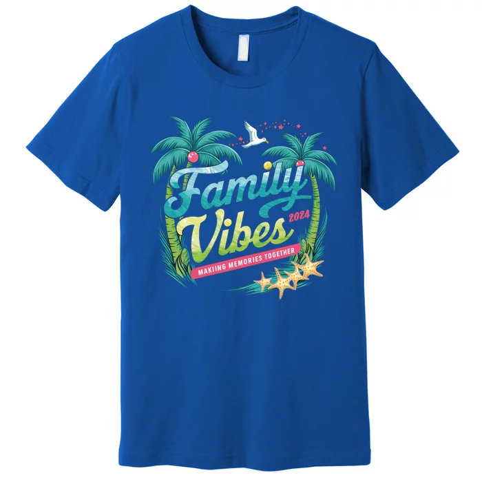 Family Vibes 2024: Tropical Beach Memories Cool Gift Premium T-Shirt