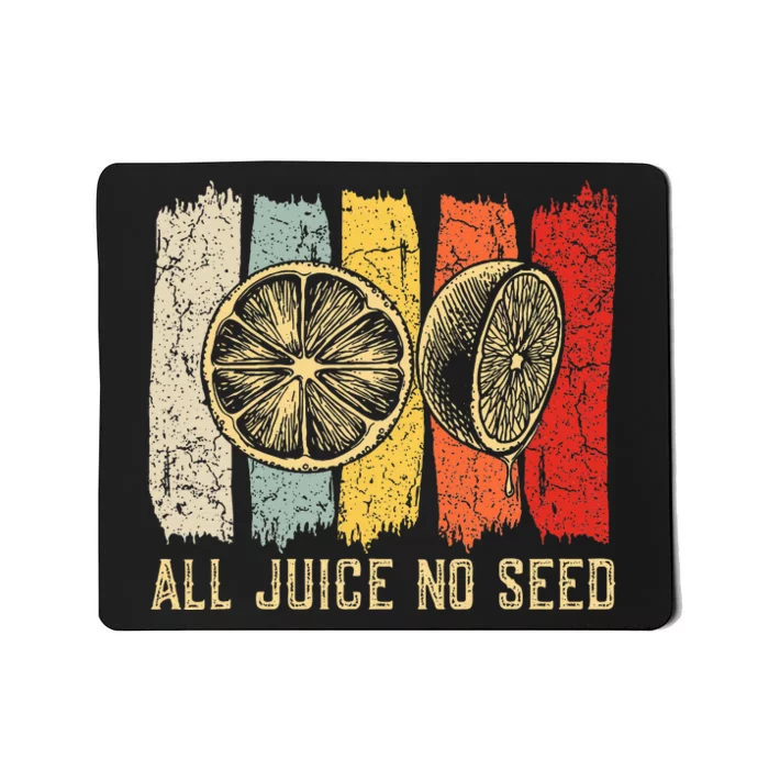 Funny Vasectomy 2023 All Juice No Seed Mousepad