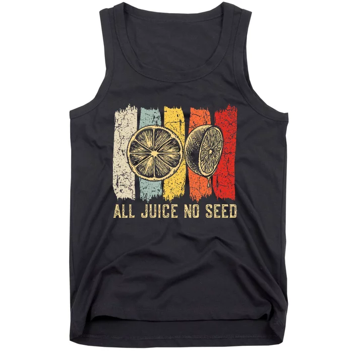 Funny Vasectomy 2023 All Juice No Seed Tank Top