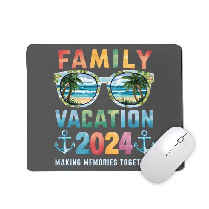 Family Vacation 2024 Making Memories Together Family Matching Cruise Mousepad