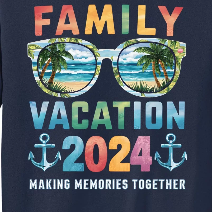 Family Vacation 2024 Making Memories Together Family Matching Cruise Sweatshirt