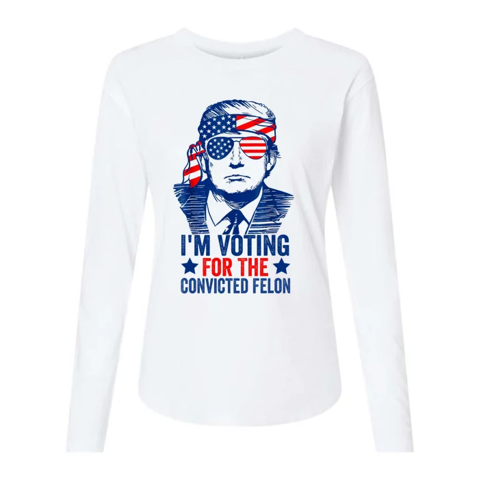 Funny Voting 2024 IM Voting For The Convicted Felon Womens Cotton Relaxed Long Sleeve T-Shirt