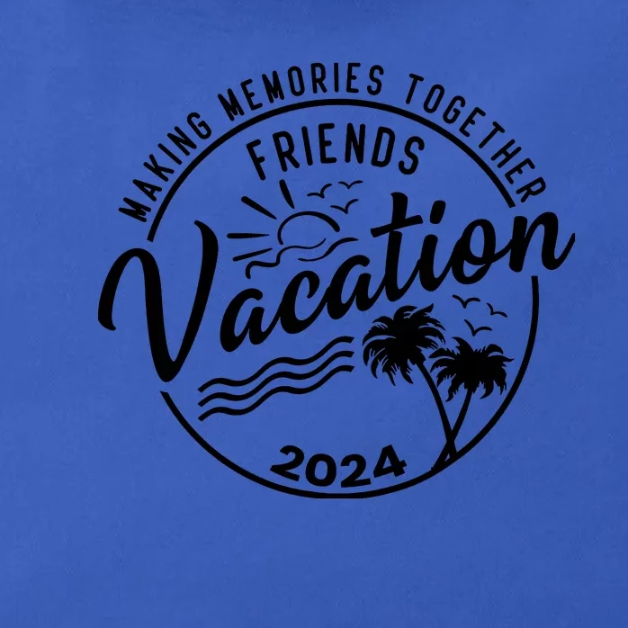 Friends Vacation 2024 Making Memories Together Girl Trip Zip Tote Bag