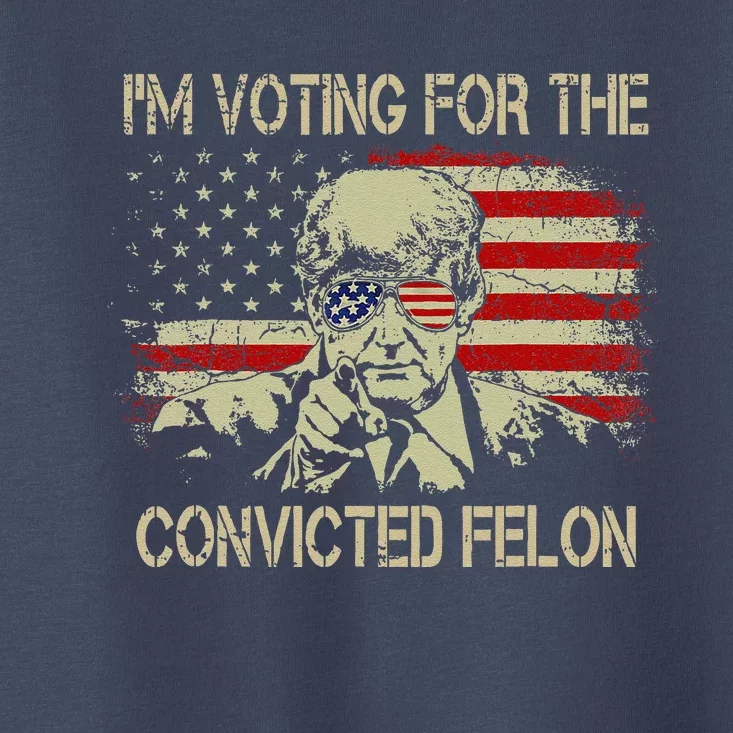 Funny Voting 2024 IM Voting For The Convicted Felon Toddler T-Shirt