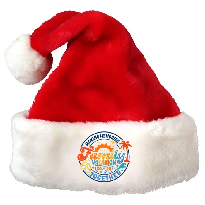 Family Vacation 2024 Creating Memories Together Premium Christmas Santa Hat