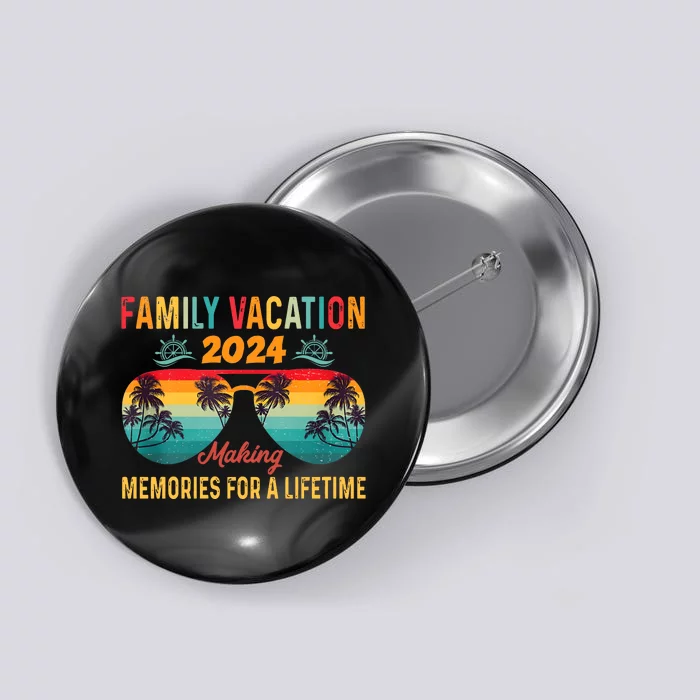 Family Vacation 2024 Family Cruise Matching Family Button