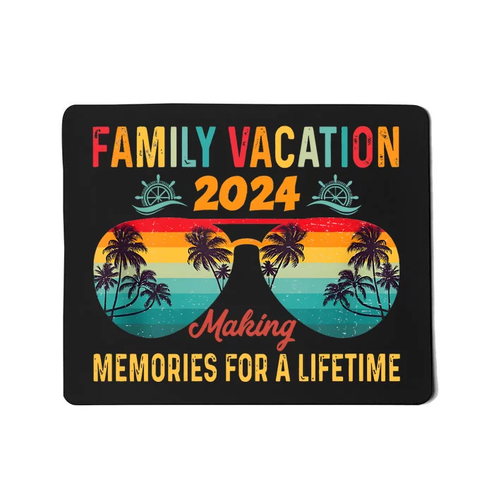 Family Vacation 2024 Family Cruise Matching Family Mousepad