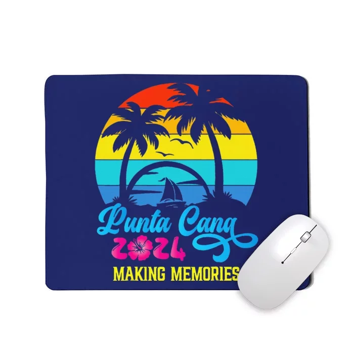 Family Vacation 2024 Dominican Republic Punta Cana Vacation Mousepad