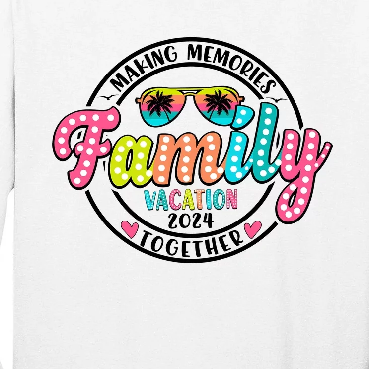 Family Vacation 2024 Summer Matching Tall Long Sleeve T-Shirt