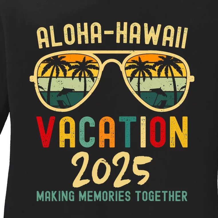 Family Vacation 2025 Aloha Hawaii Hawaiian Summer Matching Ladies Long Sleeve Shirt