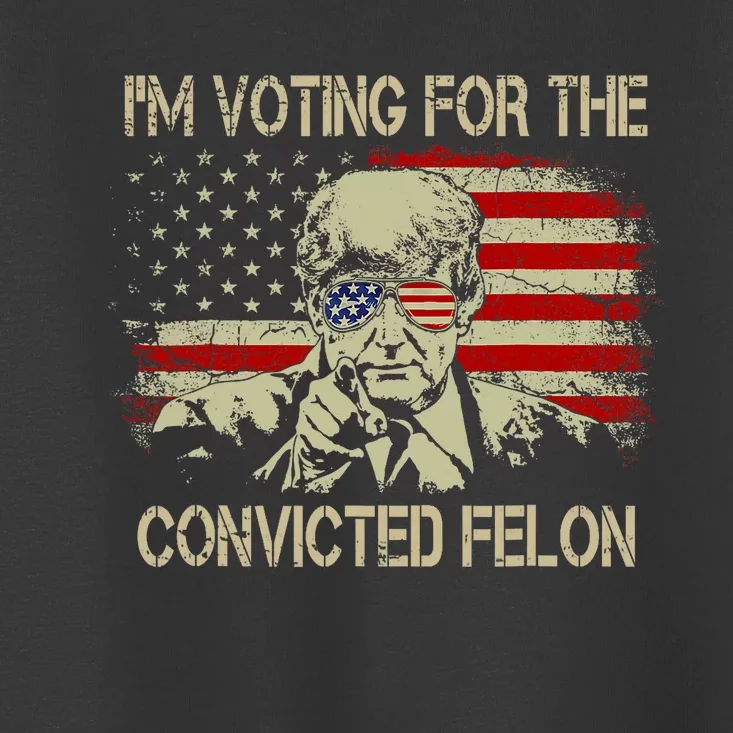 Funny Voting 2024 IM Voting For The Convicted Felon Toddler T-Shirt