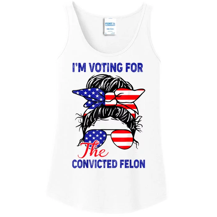 Funny Voting 2024 IM Voting For The Convicted Felon Ladies Essential Tank