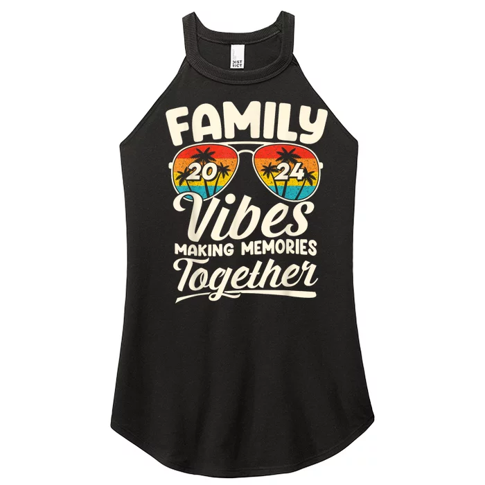 Family Vibes 2024 Family Reunion Making Memories 2024 Women’s Perfect Tri Rocker Tank