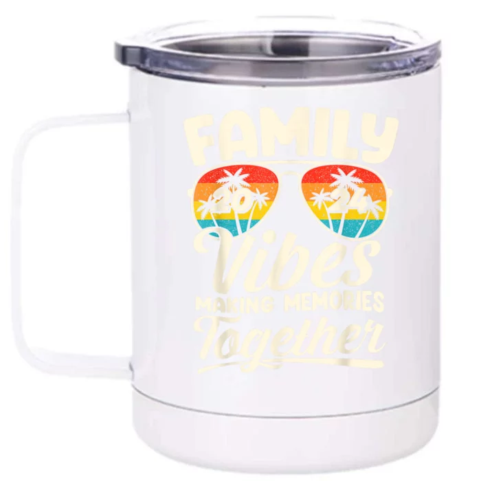 Family Vibes 2024 Family Reunion Making Memories 2024 Front & Back 12oz Stainless Steel Tumbler Cup