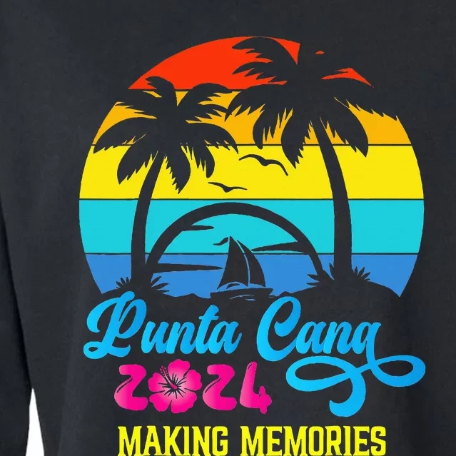 Family Vacation 2024 Dominican Republic Punta Cana Vacation Cropped Pullover Crew