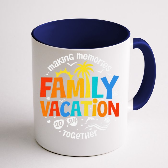 Family Vacation 2024 Making Memories Together Matching Group Front & Back Coffee Mug