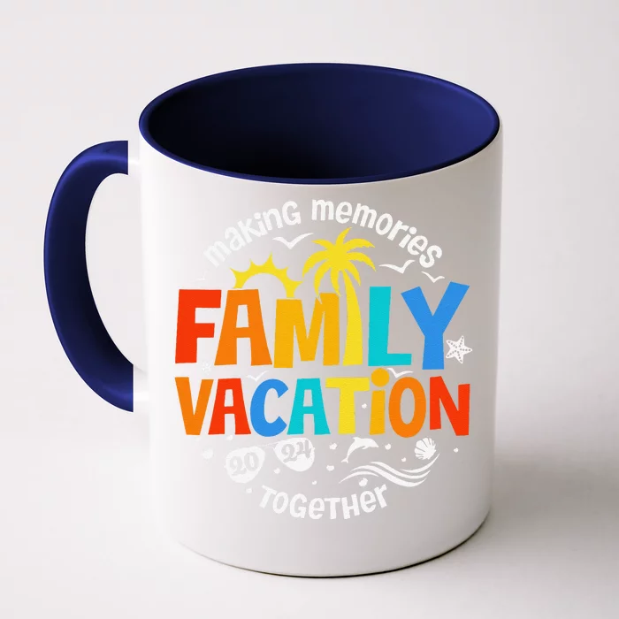 Family Vacation 2024 Making Memories Together Matching Group Front & Back Coffee Mug