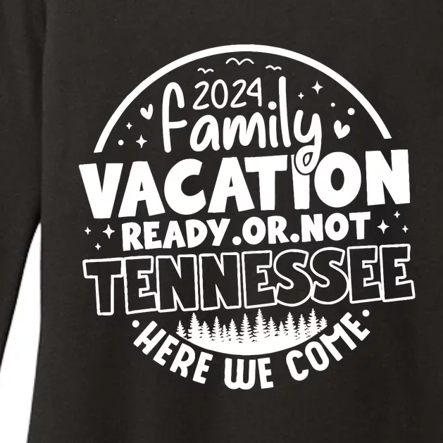 Family Vacation 2024 Tennessee Trip Funny Here We Come Match Womens CVC Long Sleeve Shirt