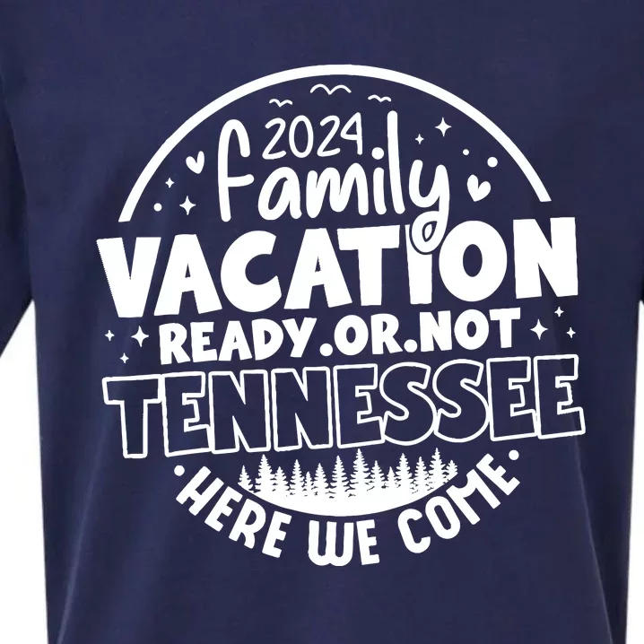 Family Vacation 2024 Tennessee Trip Funny Here We Come Match Sueded Cloud Jersey T-Shirt