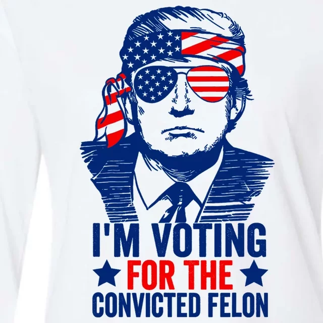 Funny Voting 2024 IM Voting For The Convicted Felon Womens Cotton Relaxed Long Sleeve T-Shirt