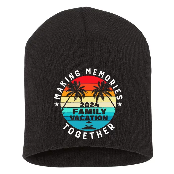 Family Vacation 2024 Beach Trip Matching Group Short Acrylic Beanie