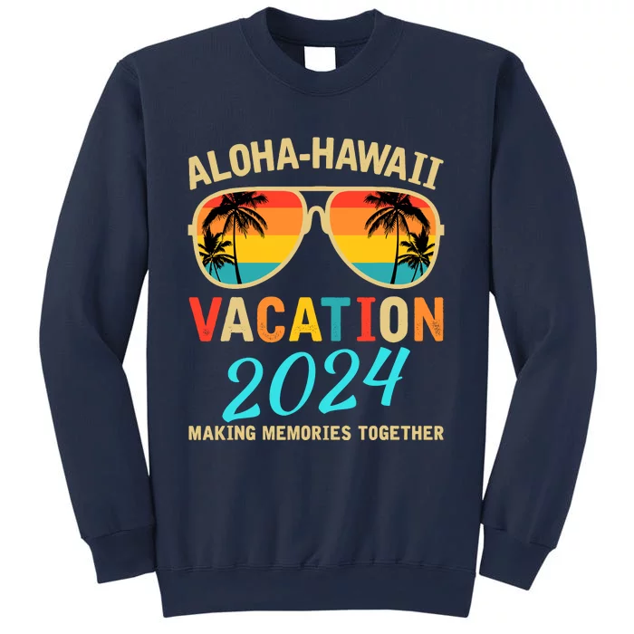 Family Vacation 2024 Aloha Hawaii Hawaiian Matching Group Sweatshirt