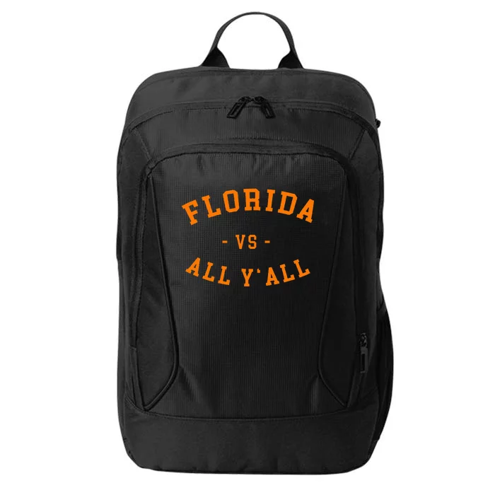 Florida Vs All YAll Represent The Gator State City Backpack