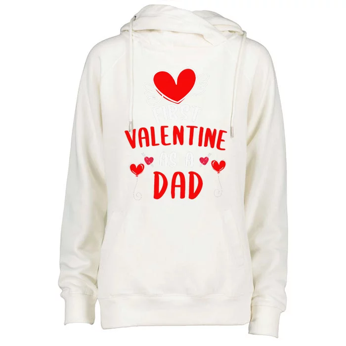 First Valentine As A Dad Funny Valentine's Day Gift New Dad Womens Funnel Neck Pullover Hood