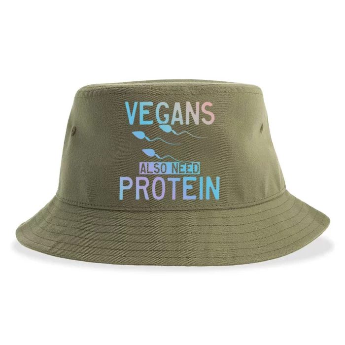 Funny Vegans Also Need Protein Vegan Vegetarian Sperm Gift Sustainable Bucket Hat