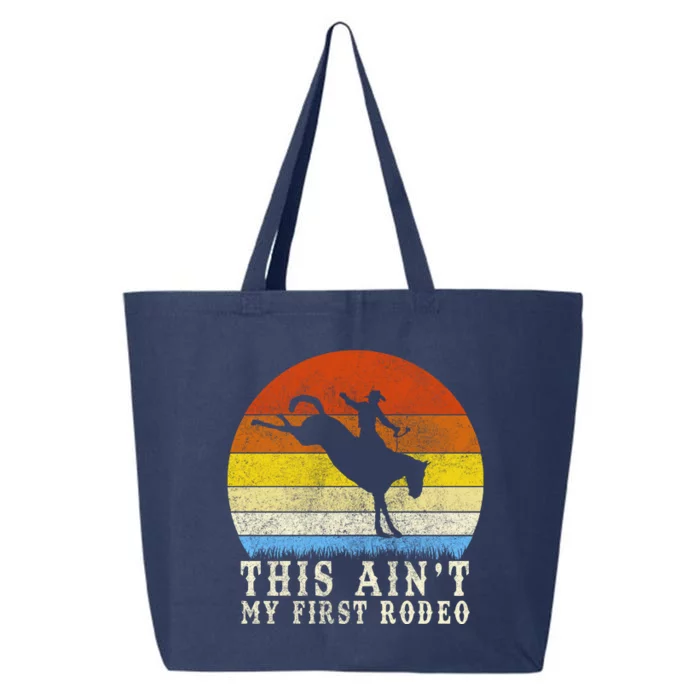 Funny Vintage Ain't My First Rodeo 25L Jumbo Tote